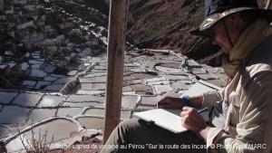 Stage carnet de voyage au Pérou sur la route des Incas, Alain MARC 2014